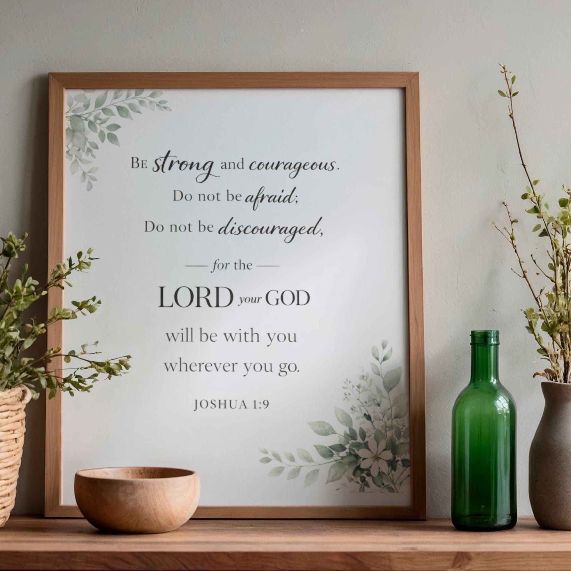 Joshua 1:9 Printable Wall Art, Be Strong Courageous Christian Poster (Digital Download)